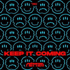 Nómos - Keep It Coming [OUT NOW]
