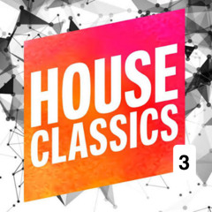 House Classics 3