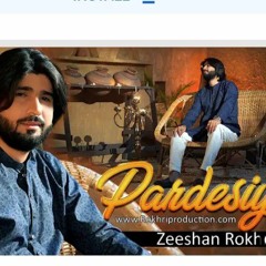 Pardesiya_||_(Zeeshan_Rokhri)_|_Latest_Song_2021 Eid