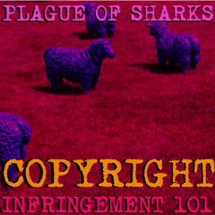Copyright Infringement 101 [REUPLOADED]