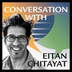 Conversation with Eitan Chitayat