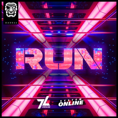 Lye-Low & System Online - Run