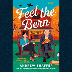 [READ] EPUB 📫 Feel the Bern: A Bernie Sanders Mystery by  Andrew Shaffer,Mia Hutchin
