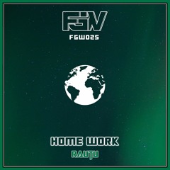 Rautu - Home Work (Original Mix)