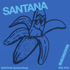 MARICAS n.81 - SANTANA