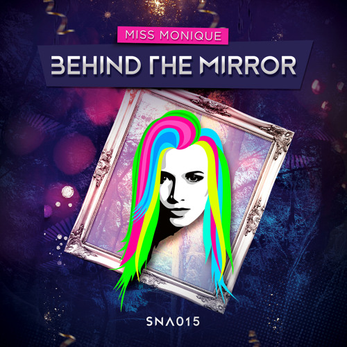 Premiere: Miss Monique - Behind the Mirror [Siona Records]