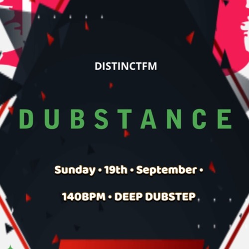 DUBSTANCE On DistinctFM : 19th September 2021