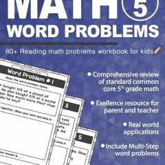 ⭿ READ [PDF] ⚡ Math Word Problems for Grade 5: 80+ Reading math proble