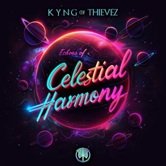 01 - Kyng Of Thievez - Celebrity Serenade