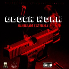 Glock Work (Feat. Strickly)