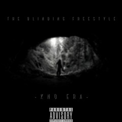 THE BLINDING FREESTYLE