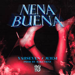 YaiiSeven - Nena Buena