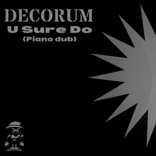U Sure Do - Decorum (CMRS EDIT)