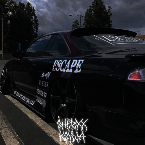 ESCAPE (ft.ksywa)