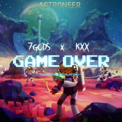 Seven Gods & KXX - GAME OVER ( Original Mix)