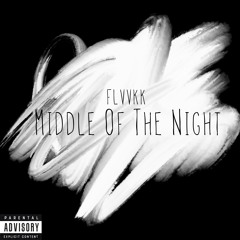MIDDLE OF THE NIGHT