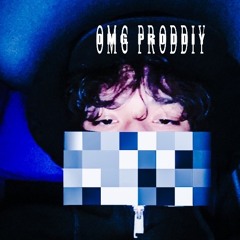 OMG PRODDIY