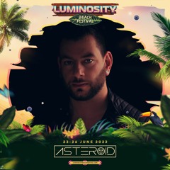 Asteroid  LIVE @ Luminosity Beach Festival 2022