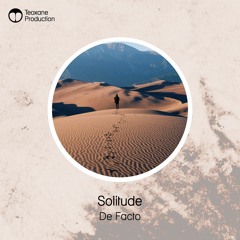 De Facto - Solitude