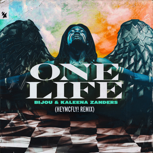 BIJOU & Kaleena Zanders - One Life (HeyMcFly! Remix)