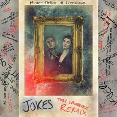 Jokes (Toby Lawrence Remix)