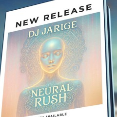 Neural Rush