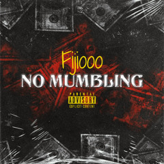 No Mumbling