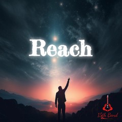 15th Bend - Reach