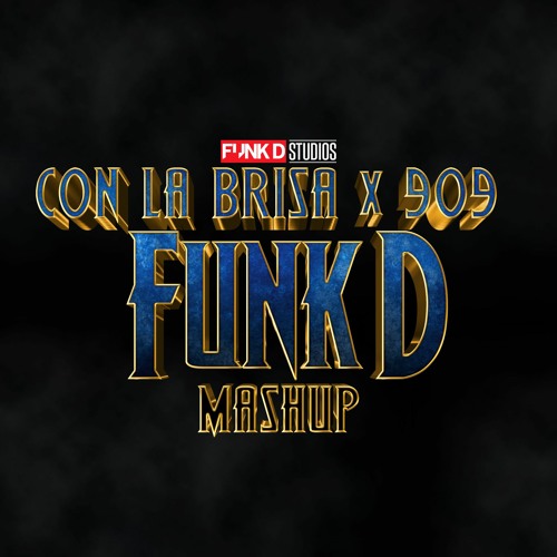 Foudeqush, Ludwig Göransson - Con La Brisa X 909 (FUNK D EDIT)