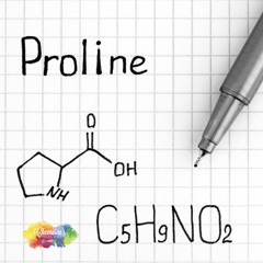 #318 My favorite amino acids - #3 Proline another super amino!