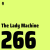 Bassiani invites The Lady Machine / Podcast #266 DJ mix artwork - Electronic music tracklist cover image