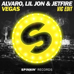 ALVARO, Lil Jon & JETFIRE - Vegas  (Vic Guaracha Edit) Filtered