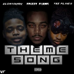 Theme Song (feat. 4amKirk & 4amTreco)