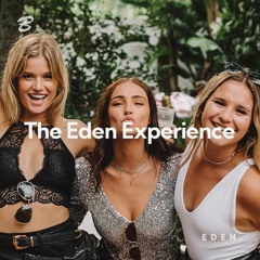 The Eden Experience