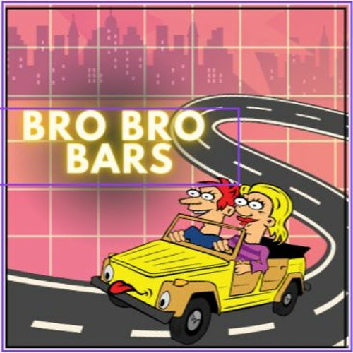 Bro Bro Bars - FREESTYLE  (ft. Fresh Legacy & Basic Pickles)