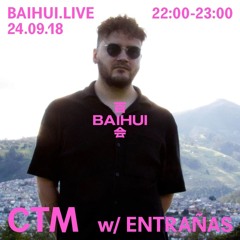 CTM w/ ENTRAÑAS (24/09/18) BAHIUI RADIO