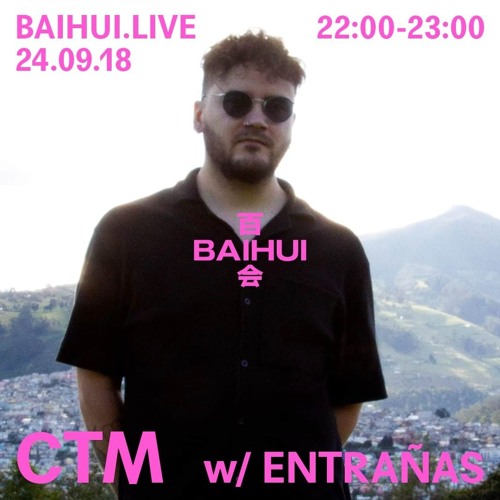 CTM w/ ENTRAÑAS (24/09/18) BAHIUI RADIO