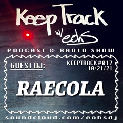 KEEPTRACK#017 - Raecola
