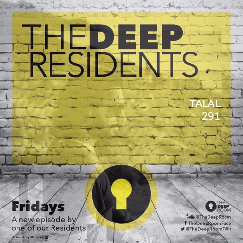 The Deep Residents 291 - Talal Hakim