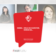 Nobel – Onla da olmuyor, onsuz da…