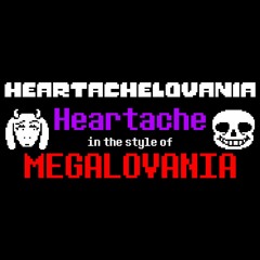 HEARTACHELOVANIA (By DropLikeAnECake)