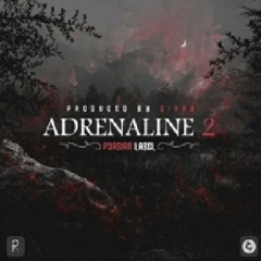adrenaline 2 remix