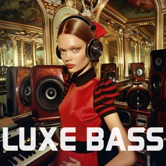 LUXE BASS