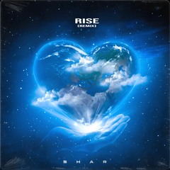 RISE (Remix)