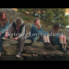 BORTENFOR LØVETANNHAVET
