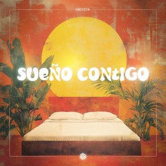MEYSTA - Sueño Contigo