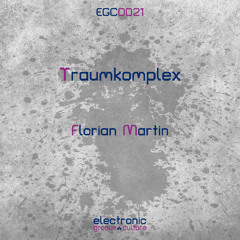 COMING SOON: Florian Martin - Traumkomplex