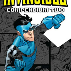 Read KINDLE 📖 Invincible Compendium Volume 2 by  Robert Kirkman,Ryan Ottley,Cliff Ra