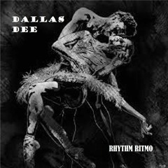 NR029 - Dallas Dee - Rhythm Ritmo