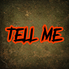 Tell Me